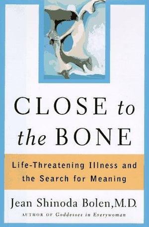Close to the Bone Close to the Bone