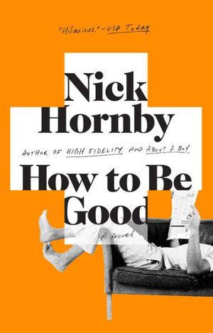 How to Be Good How to Be Good