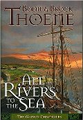 All Rivers to the Sea (Galway Chronicles, Book 4) All Rivers to the Sea (Galway Chronicles, Book 4)