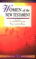 Women of the New Testament (Lifeguide Bible Studies) Women of the New Testament (Lifeguide Bible Studies)