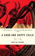 Good and Happy Child, A Good and Happy Child, A