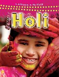 Holi (Celebrations in My World) Holi (Celebrations in My World)