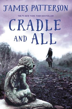 Cradle and All Cradle and All