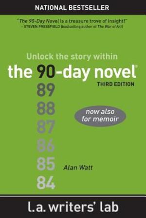 90-Day Novel, The 90-Day Novel, The