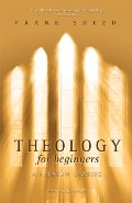 Theology for Beginners Theology for Beginners