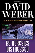 Safehold Series #3: By Heresies Distressed Safehold Series #3: By Heresies Distressed