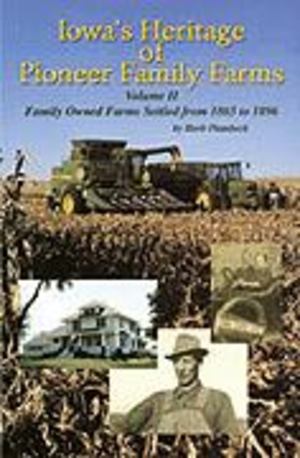 Iowa's Heritage of Pioneer Family Farms Iowa's Heritage of Pioneer Family Farms