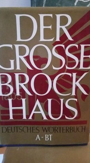 Der Grosse Brock Haus - Deutsches Wörterbuch A-BT 014 Der Grosse Brock Haus - Deutsches Wörterbuch A-BT 014