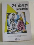 25 dances Normandes 25 dances Normandes