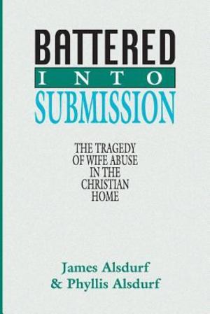 Battered into Submission Battered into Submission