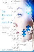 Adoration of Jenna Fox, The Adoration of Jenna Fox, The