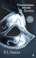Ciemniejsza strona Greya Ciemniejsza strona Greya