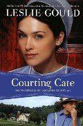 Courting Cate (The Courtships of Lancaster County) Courting Cate (The Courtships of Lancaster County)