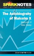 Autobiography of Malcolm X (SparkNotes Literature Guide) Autobiography of Malcolm X (SparkNotes Literature Guide)