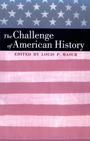 Challenge of American History, The Challenge of American History, The