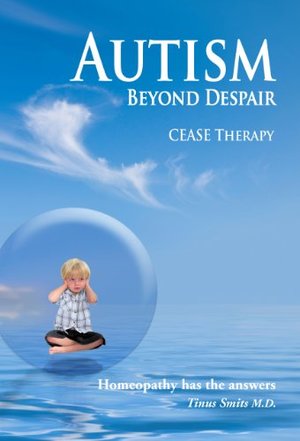 Autism Beyond Despair: CEASE Therapy Autism Beyond Despair: CEASE Therapy