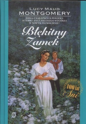 Błękitny Zamek Błękitny Zamek