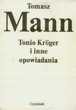 Tonio Kröger i inne opowiadania Tonio Kröger i inne opowiadania