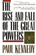 Rise and Fall of the Great Powers, The Rise and Fall of the Great Powers, The