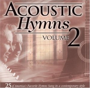 Acoustic Hymns 2 Acoustic Hymns 2