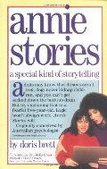 Annie Stories: A Special Kind of Storytelling Annie Stories: A Special Kind of Storytelling