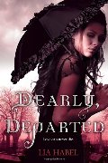 Dearly, Departed: A Zombie Novel Dearly, Departed: A Zombie Novel