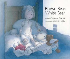 Brown Bear, White Bear Brown Bear, White Bear