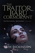 Traitor Baru Cormorant, The Traitor Baru Cormorant, The