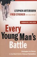 Every Young Man's Battle: Strategies for Victory in the Real World of Sexual Temptation (The Every Man Series) Every Young Man's Battle: Strategies for Victory in the Real World of Sexual Temptation (The Every Man Series)