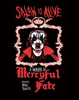 Satan Is Alive: A Tribute to Mercyful Fate Satan Is Alive: A Tribute to Mercyful Fate