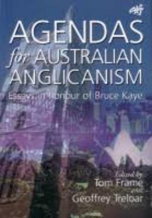 Agendas for Australian Anglicanism Agendas for Australian Anglicanism