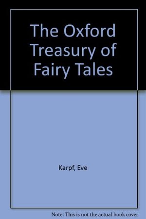 Oxford Treasury of Fairy Tales, The Oxford Treasury of Fairy Tales, The