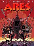 Ares: Bringer of War (Olympians) Ares: Bringer of War (Olympians)
