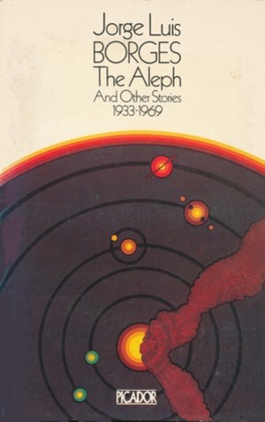 Aleph and Other Stories, 1933-69 (Picador Books) Aleph and Other Stories, 1933-69 (Picador Books)