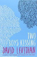 Two Boys Kissing Two Boys Kissing