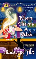 Where There's a Witch (Bewitching Mysteries, No. 5) Where There's a Witch (Bewitching Mysteries, No. 5)