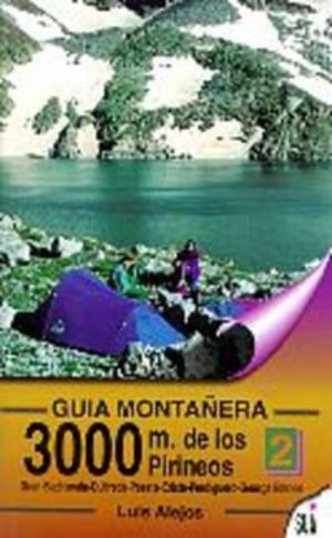 3000 m. de los pirineos 2 - guia montañera (Guias Montañeras) 3000 m. de los pirineos 2 - guia montañera (Guias Montañeras)