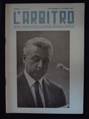 L'Arbitro - 1967/09 - Anno II - N. 1-2 L'Arbitro - 1967/09 - Anno II - N. 1-2
