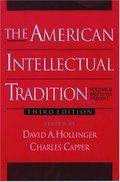 American intellectual tradition : a sourcebook, The American intellectual tradition : a sourcebook, The