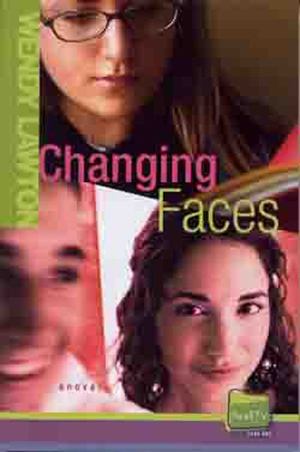 Changing Faces Changing Faces
