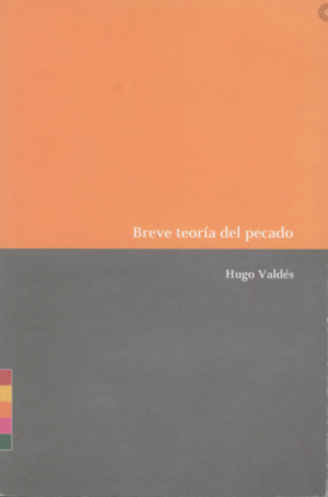Breve teoria del pecado Breve teoria del pecado