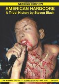 American Hardcore: A Tribal History American Hardcore: A Tribal History