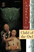 Child of the Owl: Golden Mountain Chronicles: 1965 Child of the Owl: Golden Mountain Chronicles: 1965