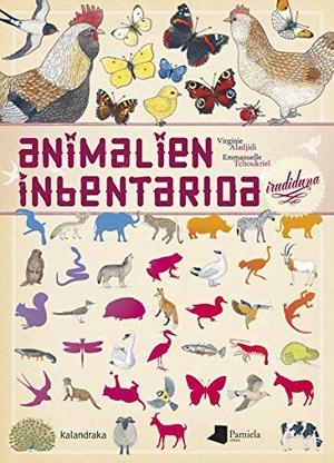 Animalien inbentarioa irudiduna (Tamaina Handia) (Basque Edition) Animalien inbentarioa irudiduna (Tamaina Handia) (Basque Edition)