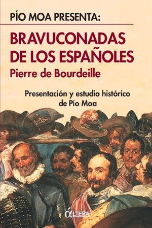 Bravuconadas De Los Españoles Bravuconadas De Los Españoles