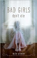 Bad Girls Don't Die Bad Girls Don't Die