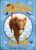 Five Lives of Our Cat Zook, The Five Lives of Our Cat Zook, The
