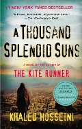 Thousand Splendid Suns, A Thousand Splendid Suns, A