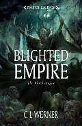 Blighted Empire (Warhammer TIme of Legends) Blighted Empire (Warhammer TIme of Legends)