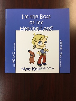 I’m the Boss of My Hearing Loss! I’m the Boss of My Hearing Loss!